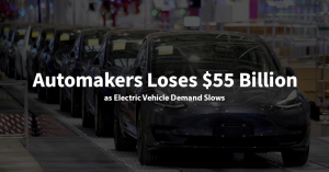 Automakers Lose $55 Billion as Electric Vehicle Demand Slows