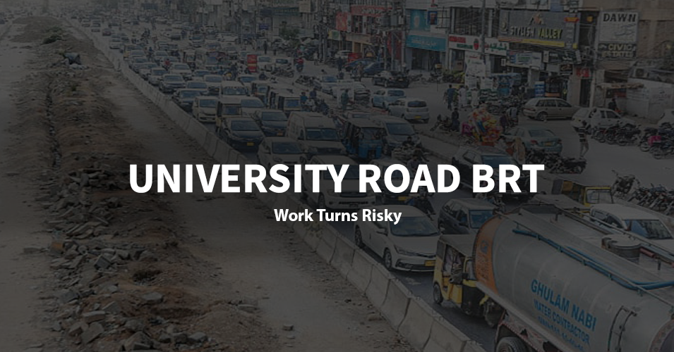 University Road BRT Work Turns Risky